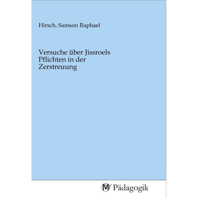 Versuche über Jissroels Pflichten in der Zerstreuung, Fachbücher
