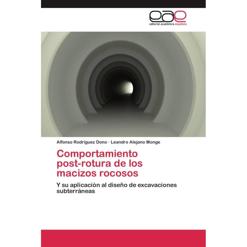 Comportamiento post-rotura de los macizos rocosos, Fachbücher