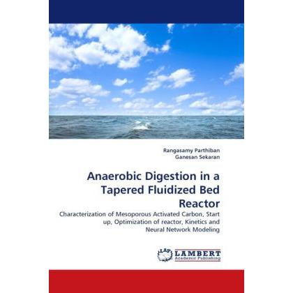 Thumbnail - Anaerobic Digestion in a Tapered Fluidized Bed Reactor, Fachbücher von Ganesan Sekaran, Rangasamy Parthiban