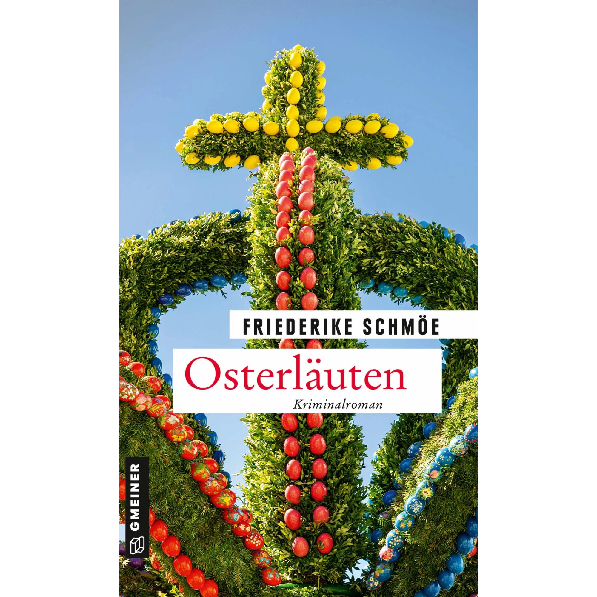 Osterläuten, Belletristik von Friederike Schmöe