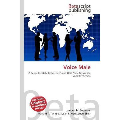 Voice Male, Fachbücher von Lambert M. Surhone, Miriam T. Timpledon, Susan F. Marseken