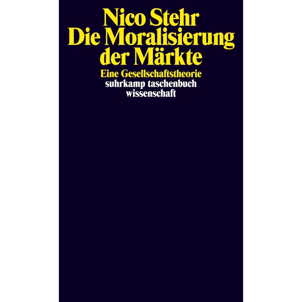 Suhrkamp Die Moralisierung der Märkte (Nico Stehr), Sonstige Literatur