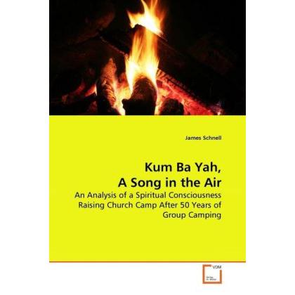 Kum Ba Yah, A Song in the Air, Sachbücher von James Schnell