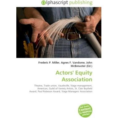 Actors' Equity Association, Fachbücher von Agnes F. Vandome, Frederic P. Miller, John McBrewster