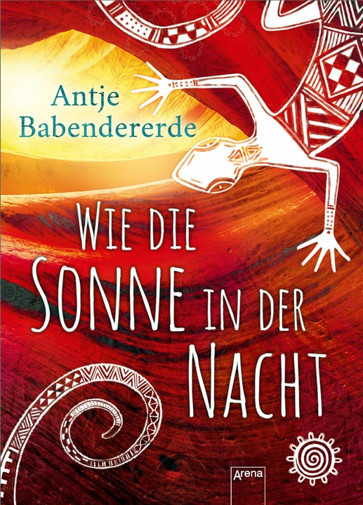 Produktbild Wie die Sonne in der Nacht (Antje Babendererde, Deutsch)