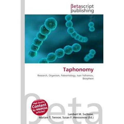Taphonomy, Fachbücher von Lambert M. Surhone, Miriam T. Timpledon, Susan F. Marseken