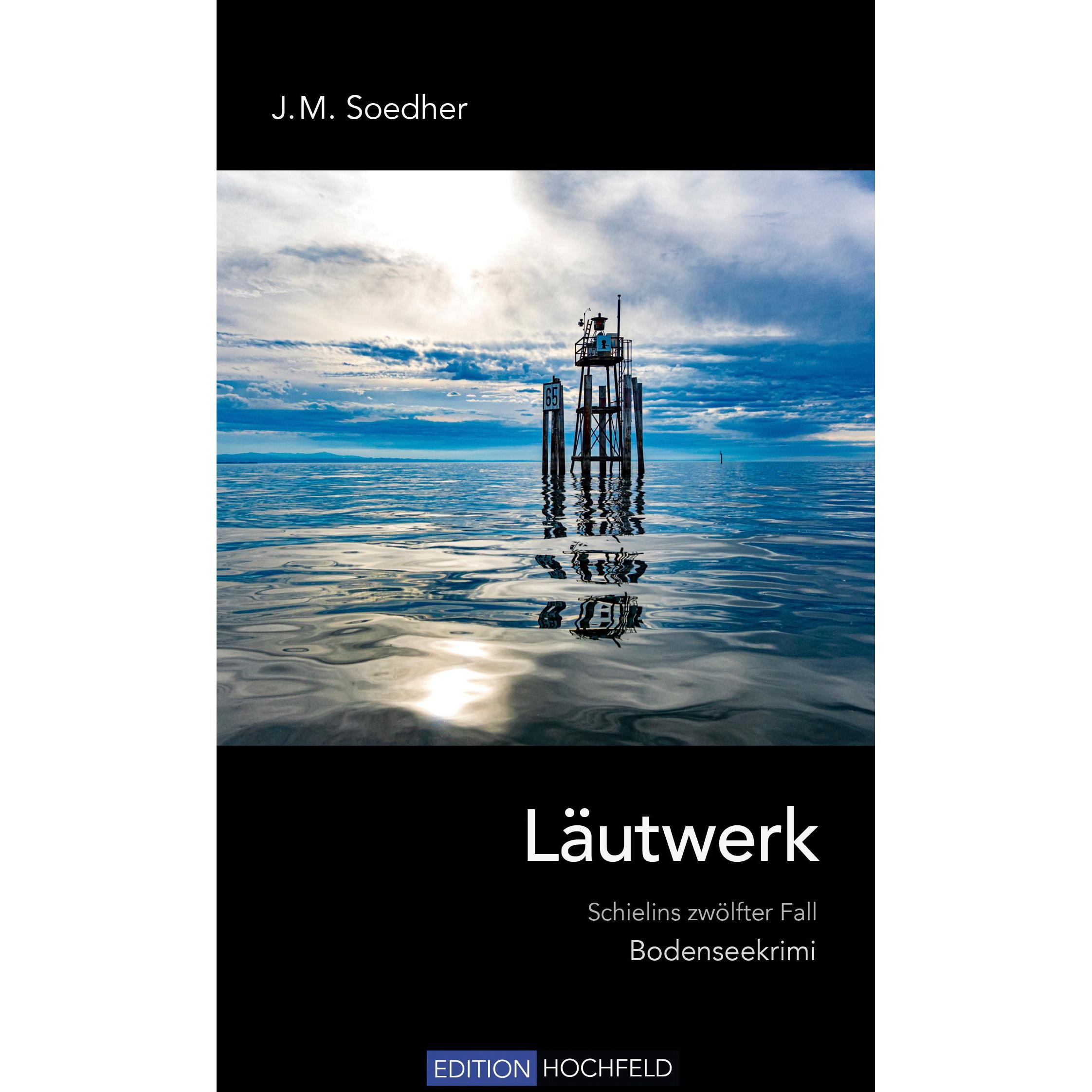 Läutwerk, Belletristik von Jakob Maria Soedher