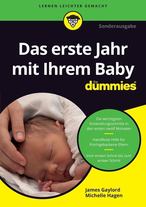 Produktbild Das erste Lebensjahr mit Ihrem Baby für Dummies (Deutsch, James Gaylord, 2017)
