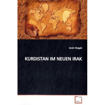 Kurdistan Im Neuen Irak, Fachbücher von Sarah Meggle