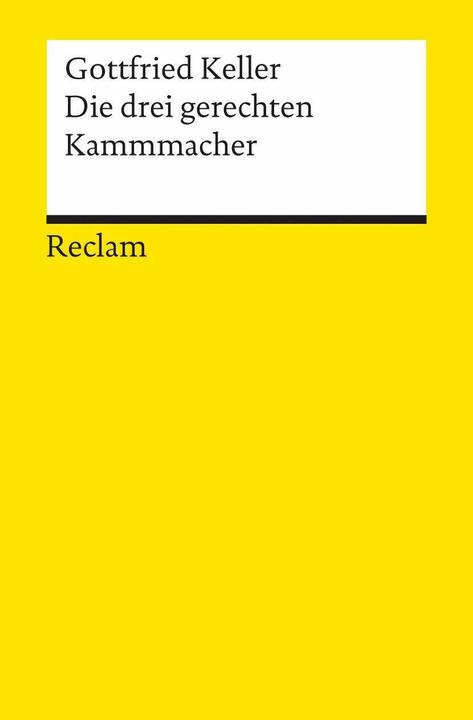 Die drei gerechten Kammacher. (German, Gottfried Cellar, 2013)