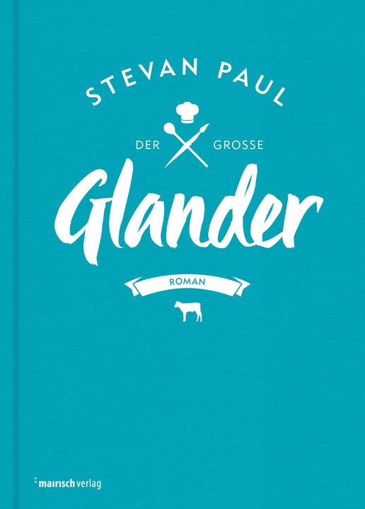 Produktbild Der grosse Glander (Deutsch, Stevan Paul, 2016)
