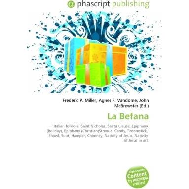 La Befana, Fachbücher von Agnes F. Vandome, Frederic P. Miller, John McBrewster