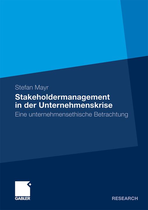 Produktbild Stakeholdermanagement in der Unternehmenskrise (Deutsch, Stefan Mayr, 2010)
