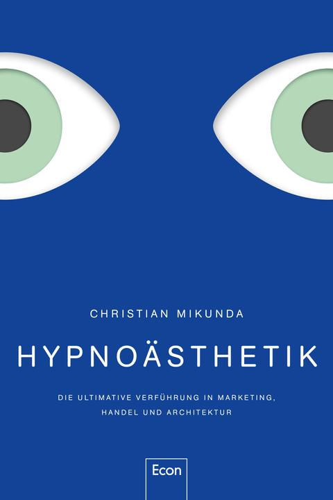 Produktbild Hypnoästhetik (Deutsch, Christian Mikunda, 2018)