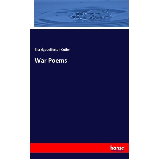 War Poems, Fachbücher von Elbridge Jefferson Cutler