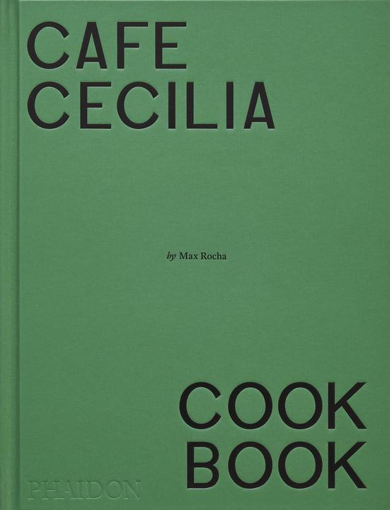 Image du produit Café Cecilia Cookbook (Anglais, Max Rocha, Diana Henry, 2024)