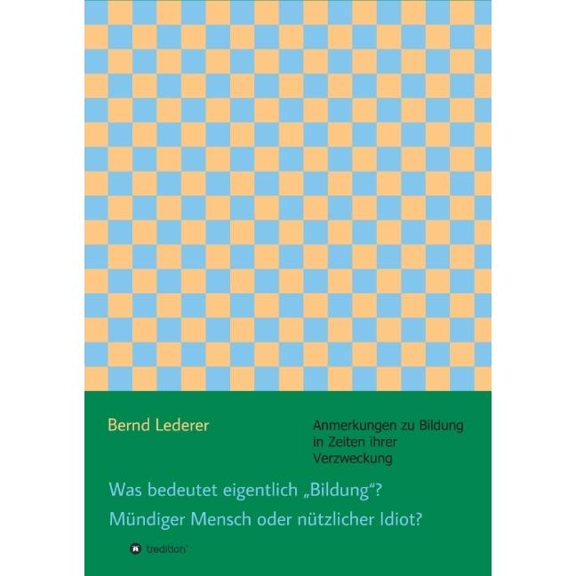 Lederer:Was bedeutet eigentlich Bildun, Sachbücher von Bernd Lederer