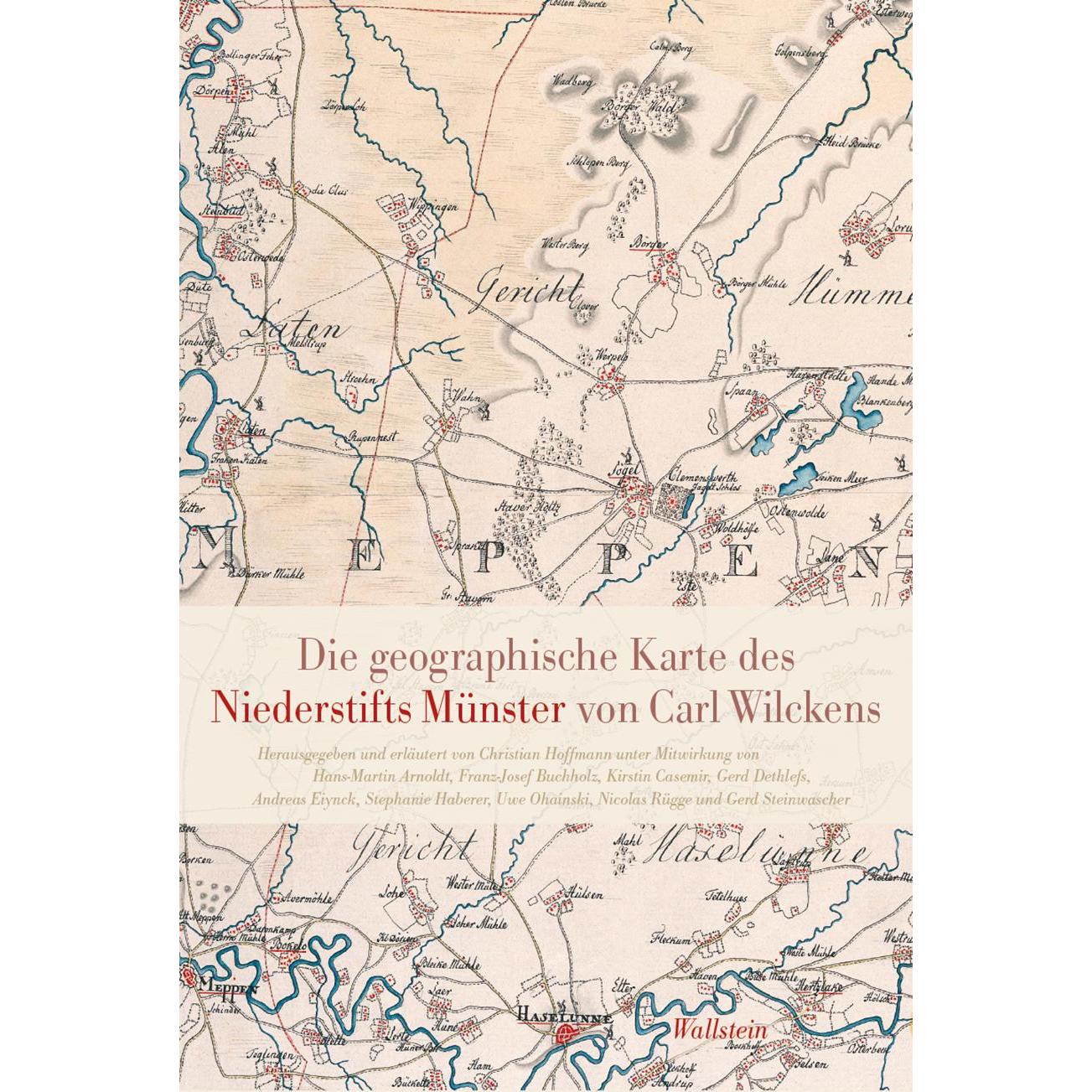 Die geographische Karte des Niederstifts Münster von Carl Wilckens, Sachbücher von Christian Hoffmann
