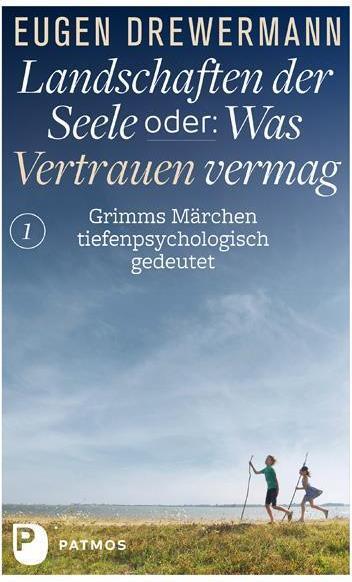 Produktbild Landschaften der Seele oder: Was Vertrauen vermag (Deutsch, Eugen Drewermann, 2023)