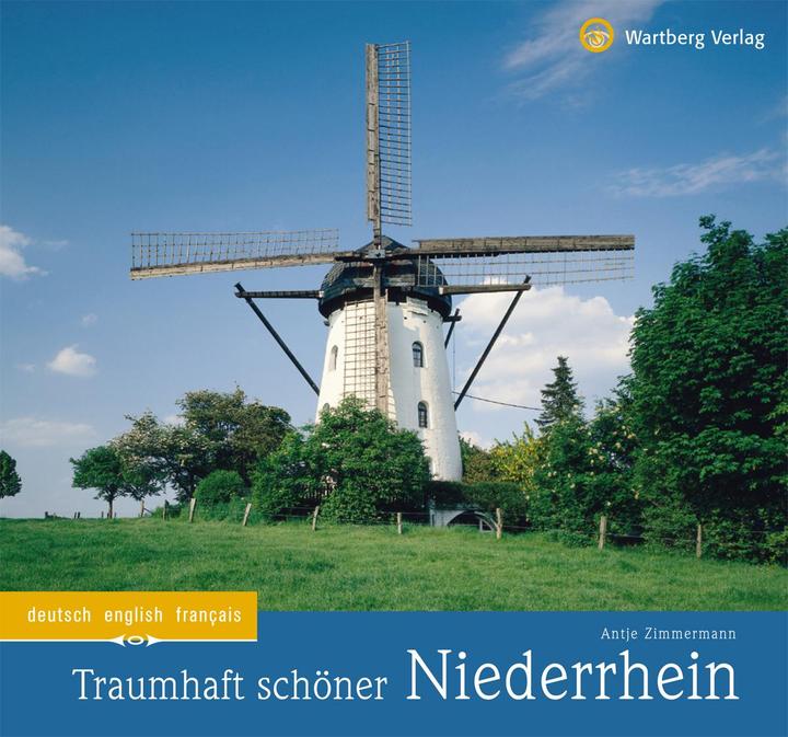 Produktbild Traumhaft schöner Niederrhein (Deutsch, Englisch, Französisch, Antje Zimmermann, 2010)