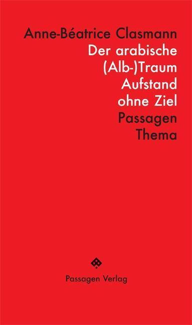 Produktbild Der arabische (Alb-)Traum (Deutsch, Anne-Beatrice Clasmann, 2016)