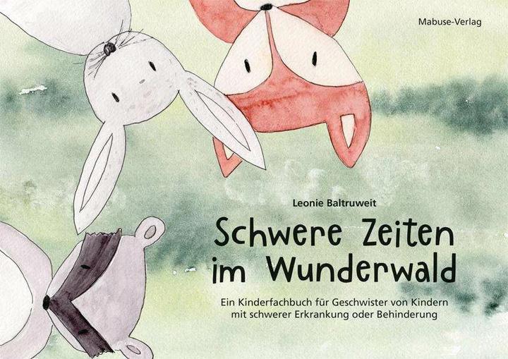 Image du produit Schwere Zeiten im Wunderwald (Allemand, Leonie Baltruweit, 2023)