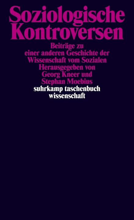 Produktbild Soziologische Kontroversen (Deutsch, Georg Kneer, Stephan Moebius, 2010)