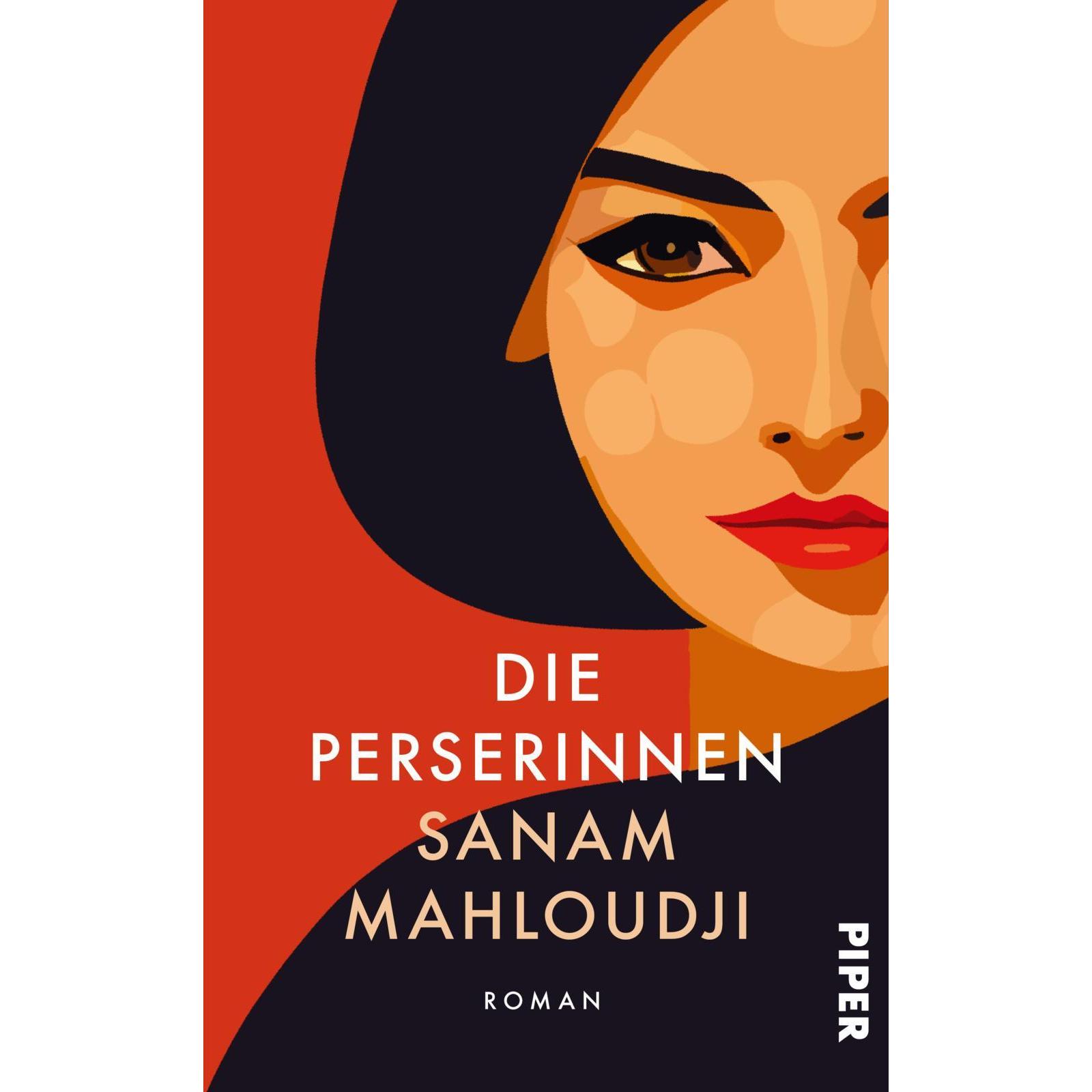 Die Perserinnen, Belletristik von Katharina Martl, Sanam Mahloudji