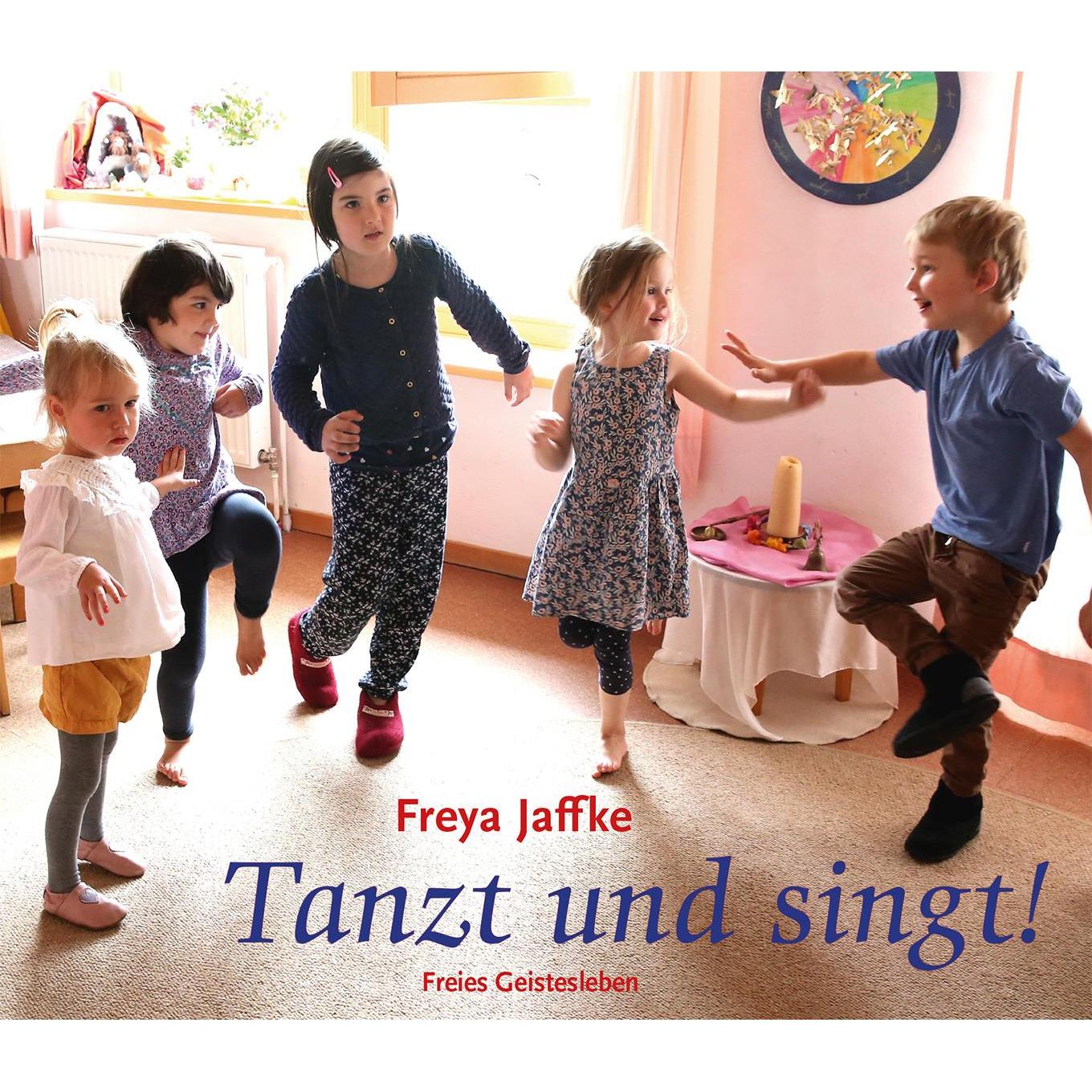 Tanzt und singt!, Fachbücher von Freya Jaffke