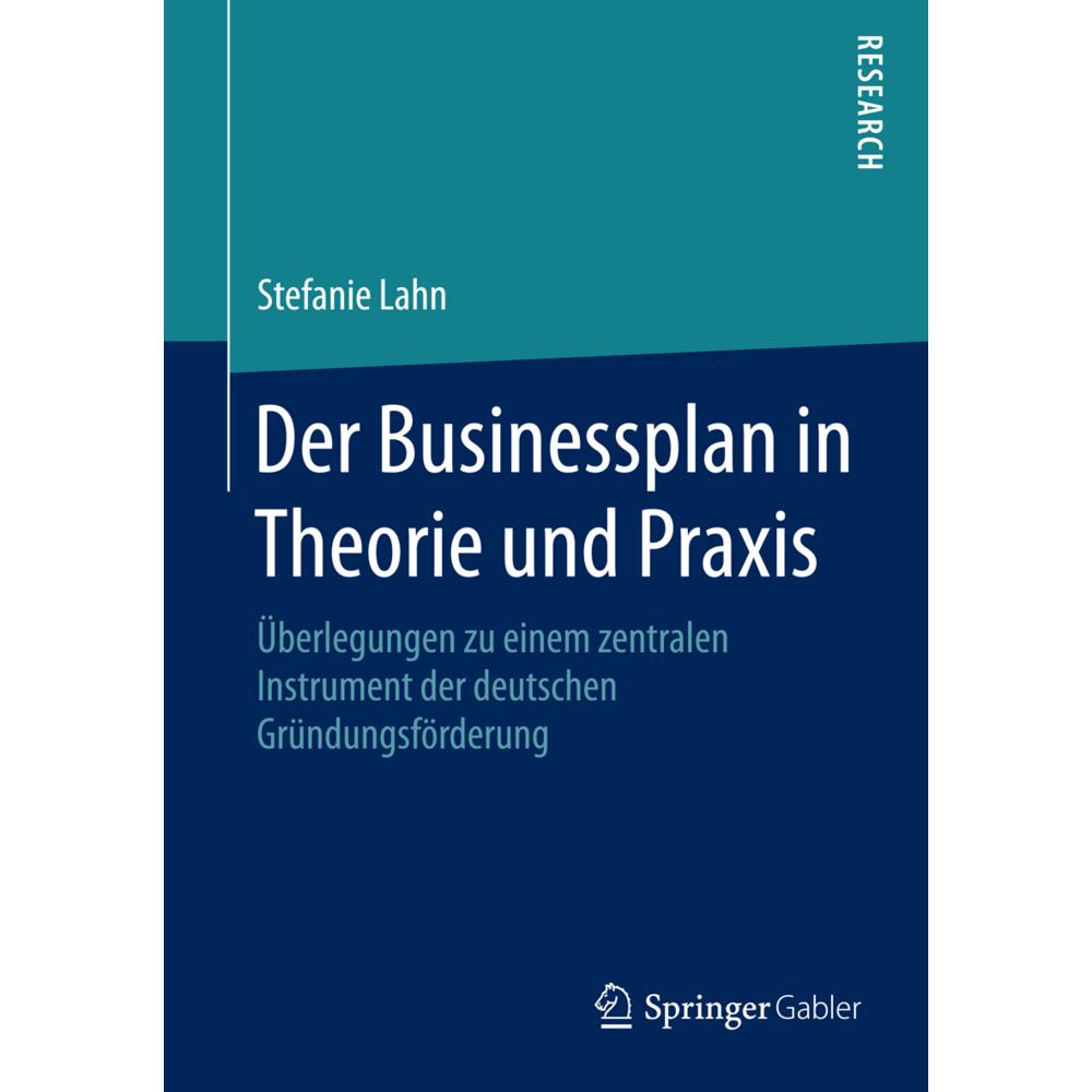 Der Businessplan in Theorie und Praxis, Fachbücher von Stefanie Lahn