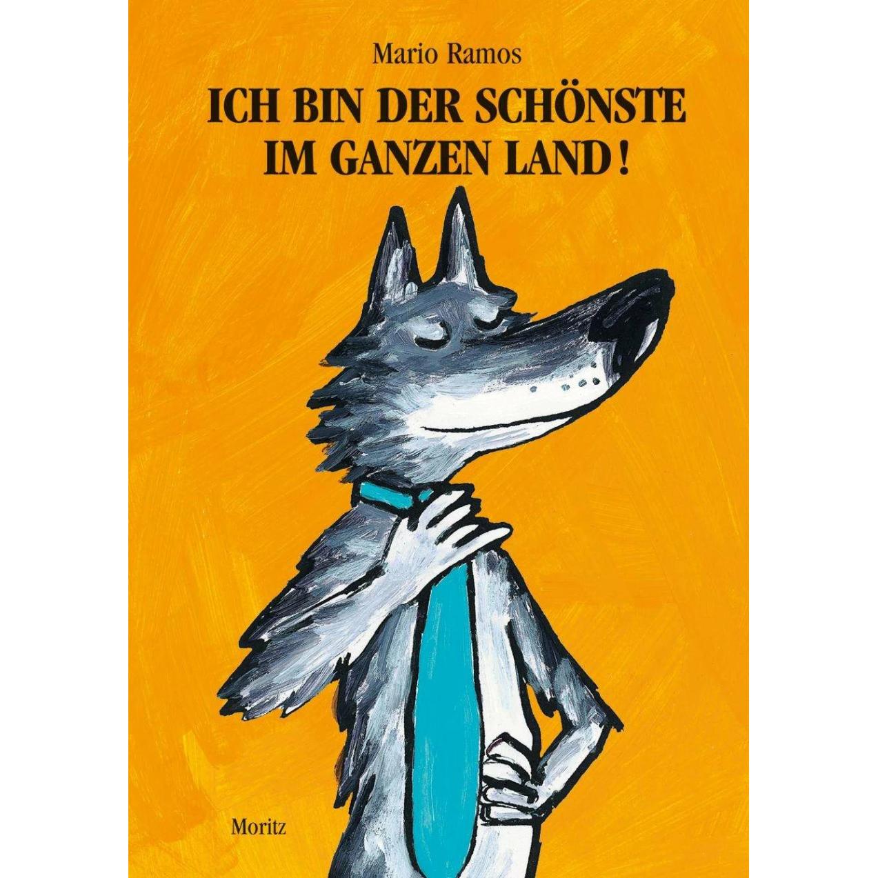 Ich bin der Schönste im ganzen Land!, Kinderbücher von Mario Ramos, Markus Weber