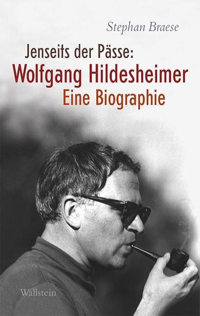 Produktbild Jenseits der Pässe: Wolfgang Hildesheimer (Deutsch, Stephan Braese, 2016)