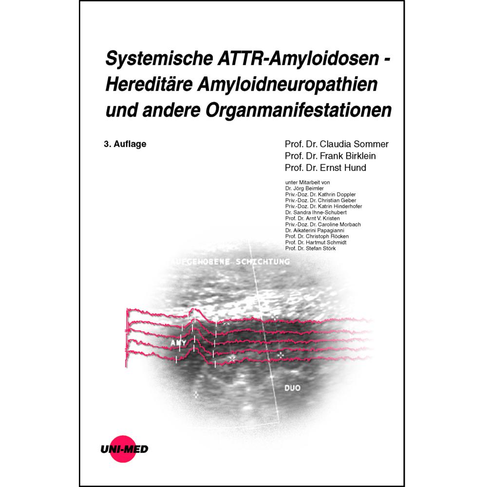 Sommer:Systemische ATTR-Amyloidosen - H, Fachbücher von Frank Birklein, Claudia Sommer, Ernst Hund