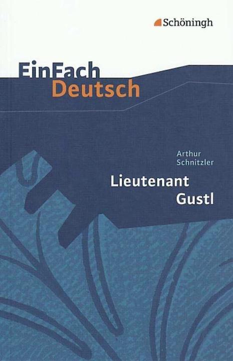 Produktbild Arthur Schnitzler: Lieutenant Gustl (Deutsch, Arthur Schnitzler, 2009)