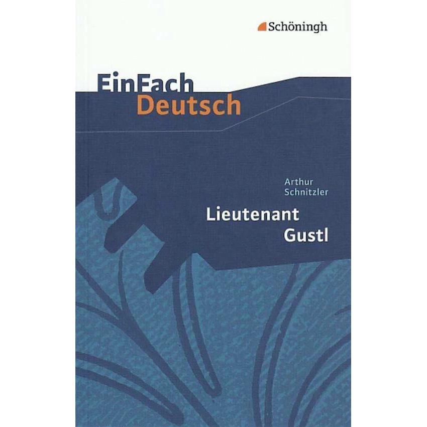 Arthur Schnitzler: Lieutenant Gustl, Schulbücher von Arthur Schnitzler