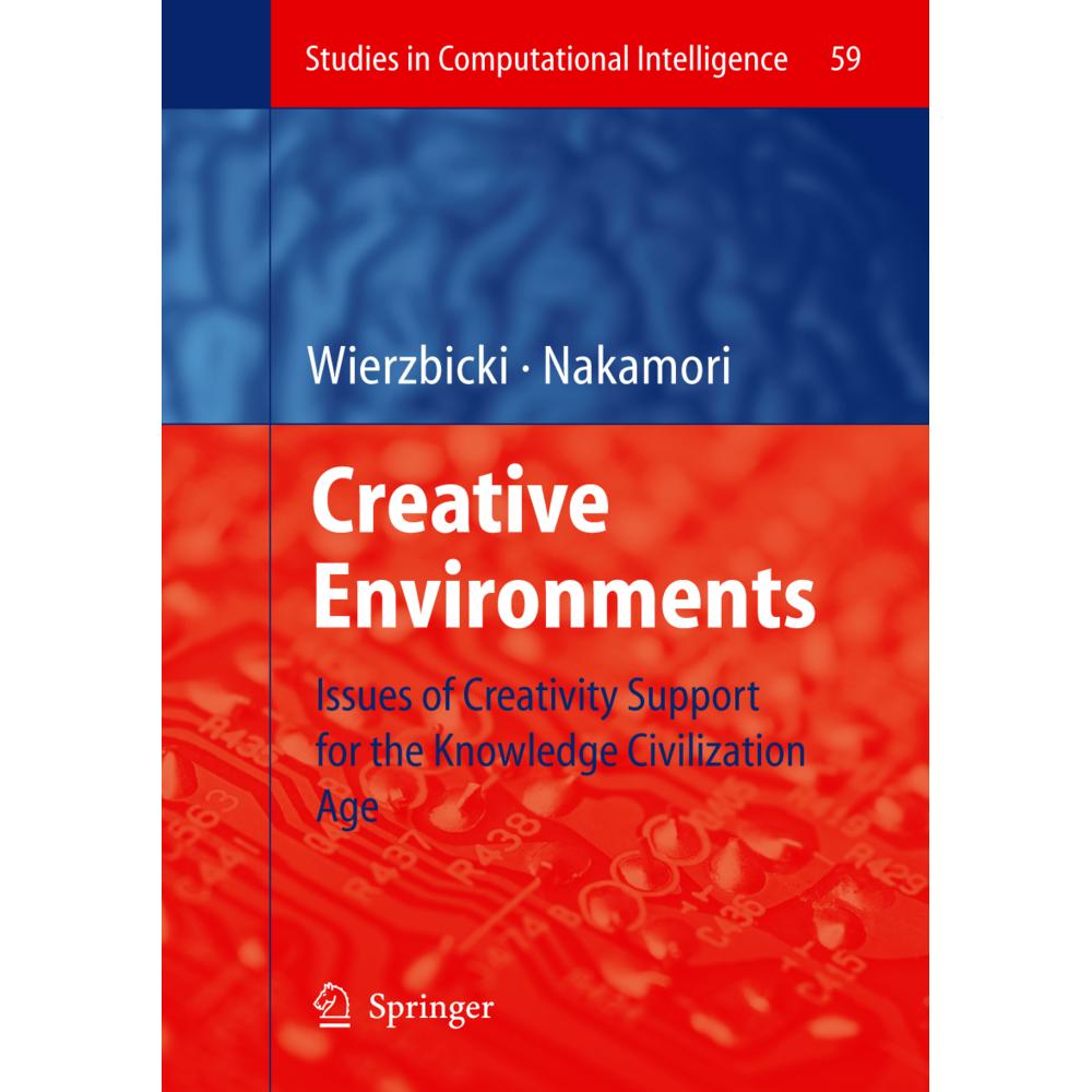 Creative Environments, Fachbücher von Yoshiteru Nakamori, Andrzej P. Wierzbicki