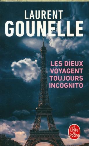 Produktbild Les dieux voyagent toujours incognito (Französisch, Laurent Gounelle, 2024)