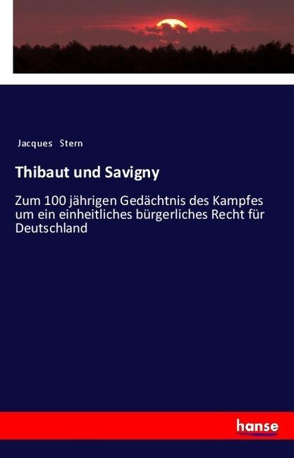 Produktbild Thibaut und Savigny (Deutsch, Jacques Stern, 2018)