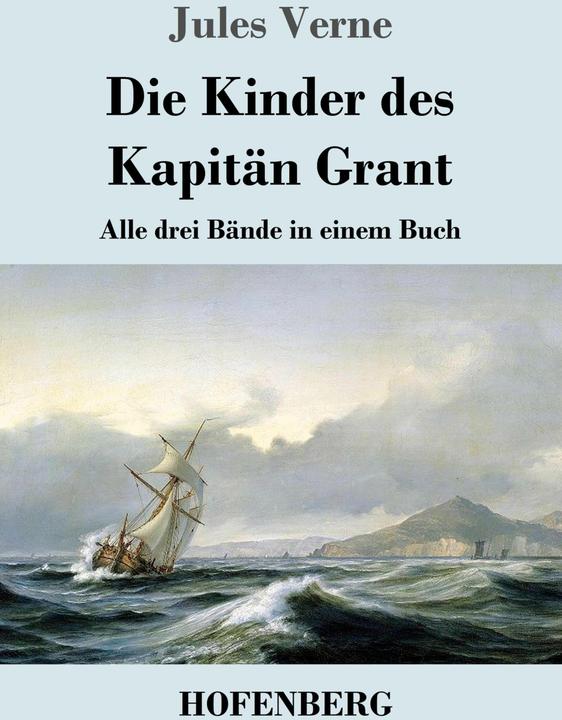 Produktbild Die Kinder des Kapitän Grant (Deutsch, Jules Verne, 2016)