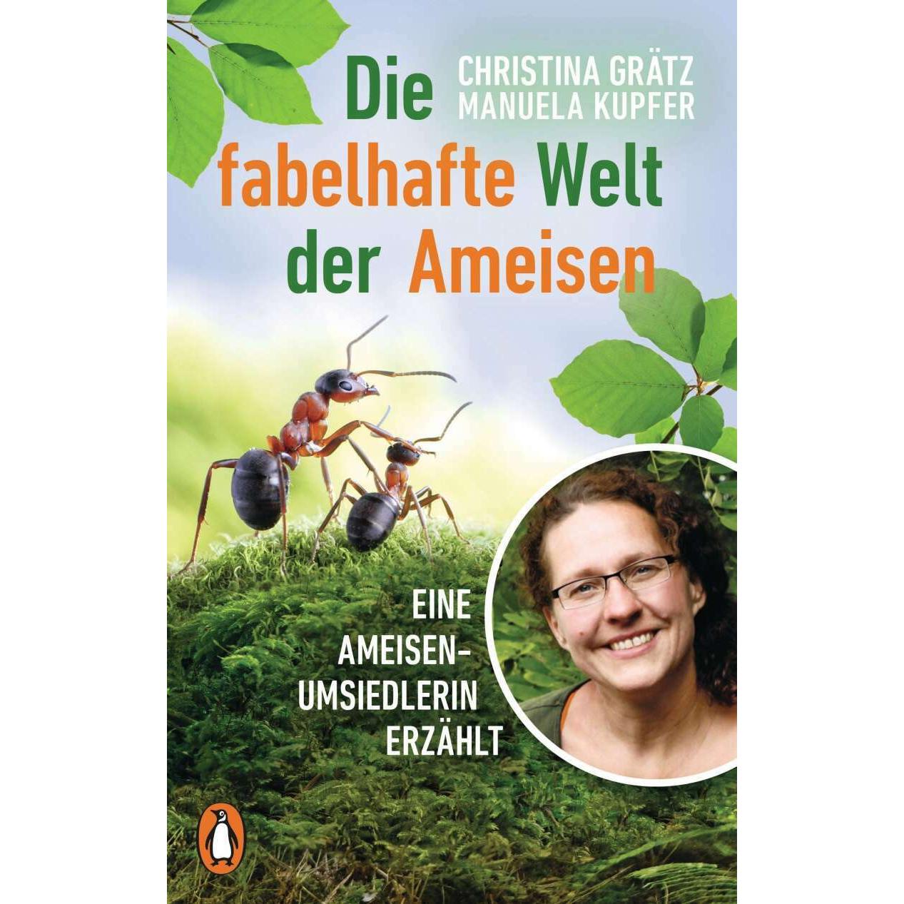 Die fabelhafte Welt der Ameisen, Sachbücher von Christina Grätz