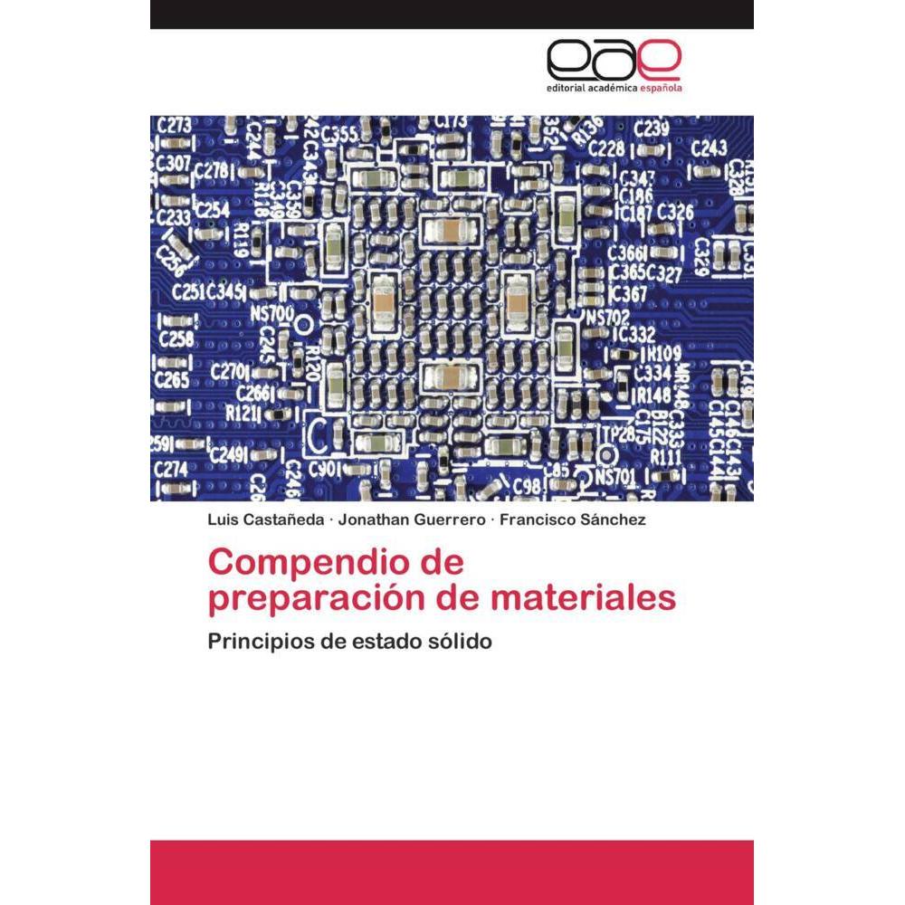 Compendio de preparación de materiales, Fachbücher von Francisco Sánchez, Jonathan Guerrero, Luis Castañeda