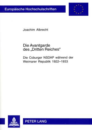 Produktbild Die Avantgarde des 'Dritten Reiches' (Deutsch, Joachim Albrecht, 2005)