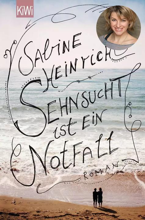 Produktbild Sehnsucht ist ein Notfall (Deutsch, Sabine Heinrich, 2015)