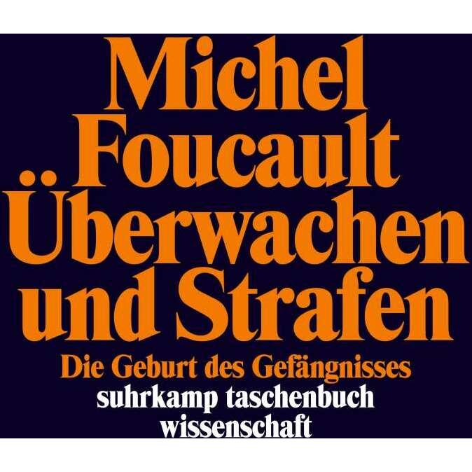 Überwachen und Strafen, Fachbücher von Michel Foucault