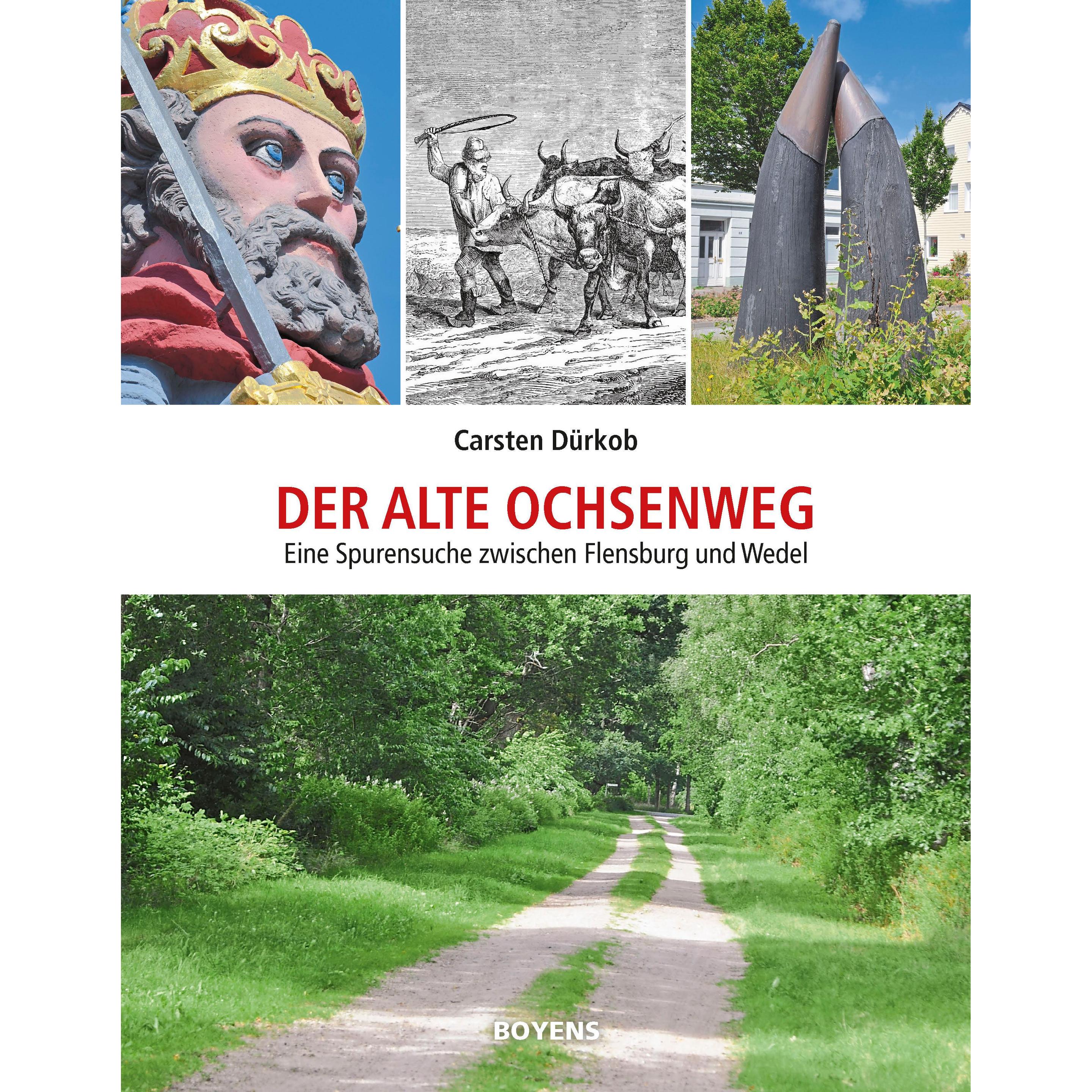 Der alte Ochsenweg, Sachbücher von Carsten Dürkob