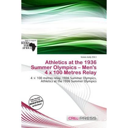 Athletics at the 1936 Summer Olympics - Men's 4 x 100 Metres Relay, Ratgeber