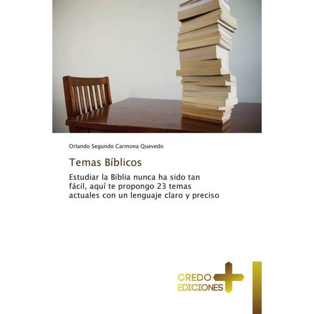 Temas Bíblicos, Sachbücher von Orlando Segundo Carmona Quevedo