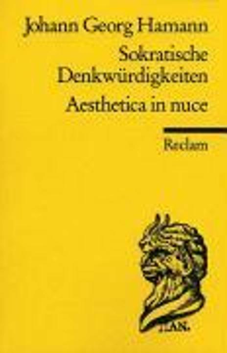 Produktbild Sokratische Denkwürdigkeiten / Aesthetica in nuce (Deutsch, Johann G Hamann, 2013)