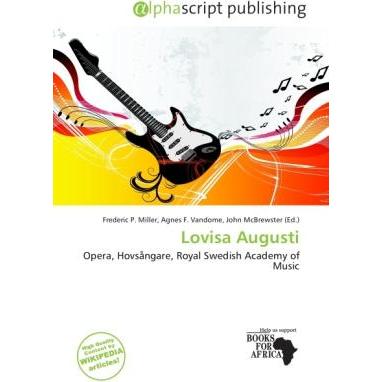 Lovisa Augusti, Fachbücher von Agnes F. Vandome, Frederic P. Miller, John McBrewster