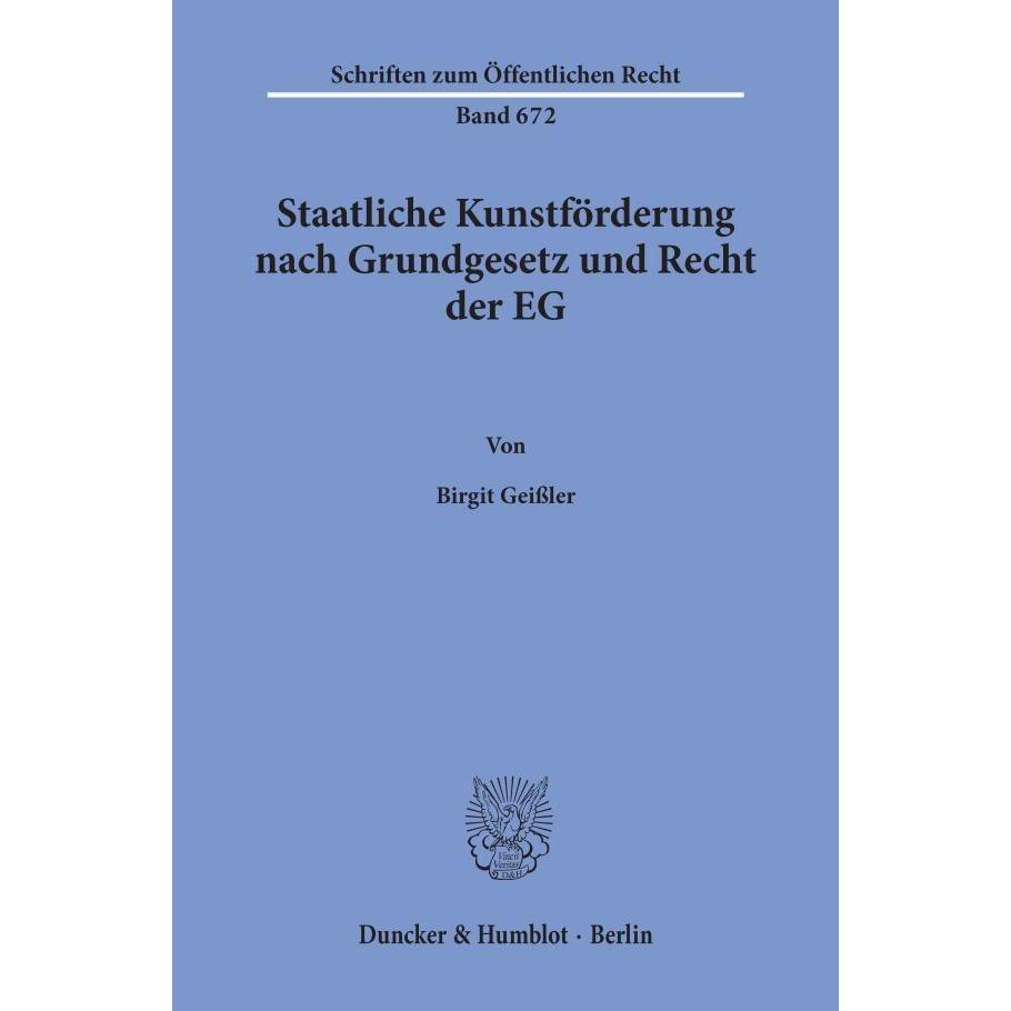 Staatliche Kunstförderung nach Grundgesetz und Recht der EG., Fachbücher